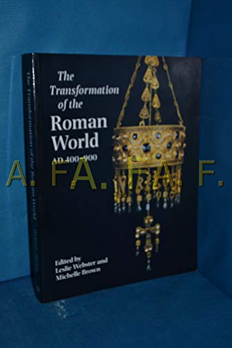 The Transformation of the Roman World, AD 400-900