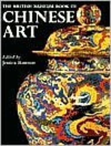 The British Museum Book of Chinese Art
