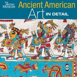 Ancient American Art in Detail