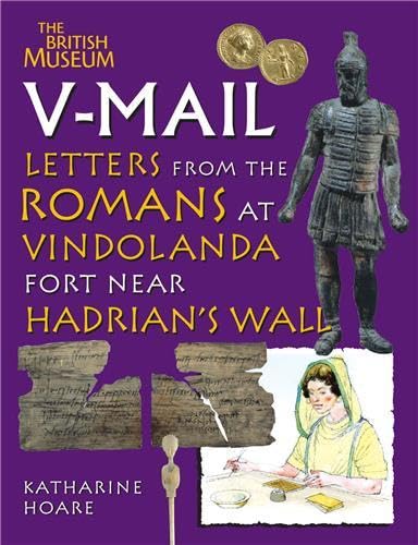 V-Mail:Letters from the Romans at Vindolanda Fort Near Hadrian's