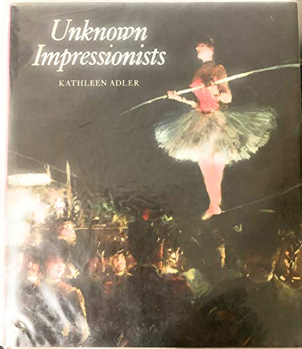 The Unknown Impressionists