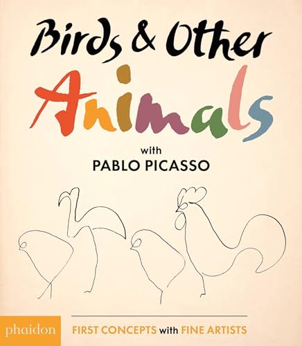 Birds & Other Animals: with Pablo Picasso