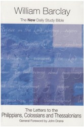 The Letters of the Philippians, Colossians and Thessalonians