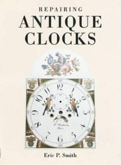 Repairing Antique Clocks