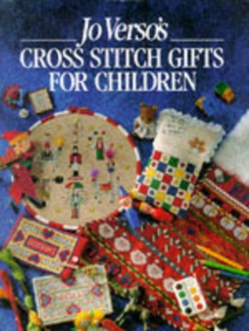 Jo Verso's Cross Stitch Gifts for Children