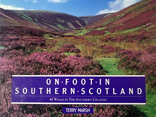 On Foot in Southern Scotland