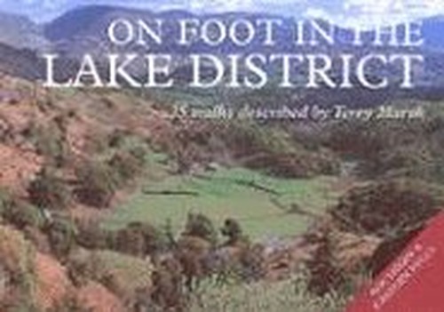 On Foot in the Lake District: Northern and Western Fells v. 1