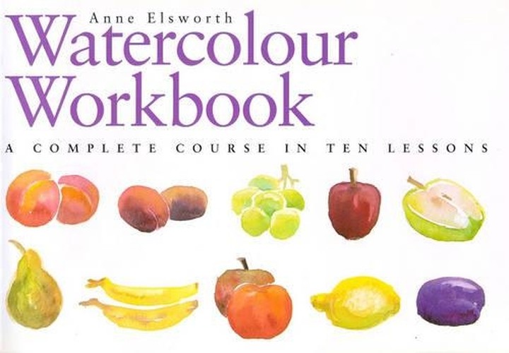 The Watercolour Workbook