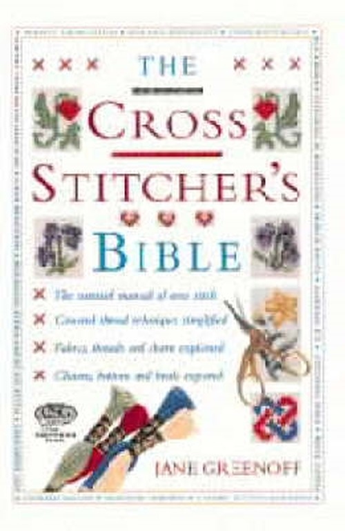Cross Stitchers Bible