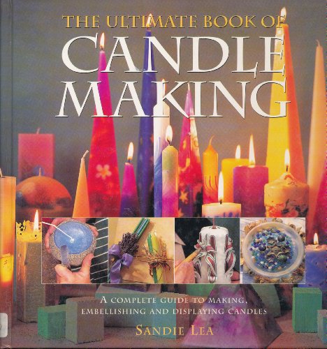 The Ultimate Candle-Making Book