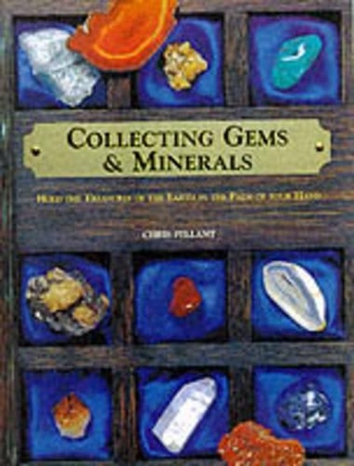 Collecting Gems and Minerals