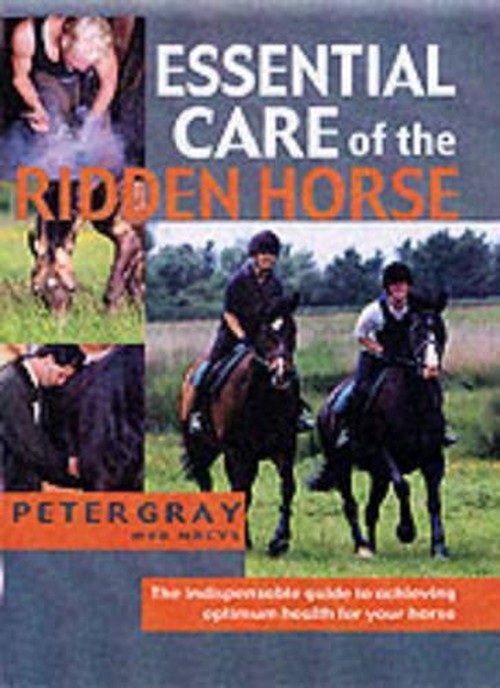 Essential Care of the Ridden Horse