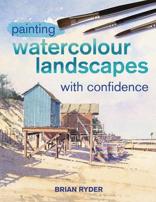 Painting Watercolour Landscapes with Confidence