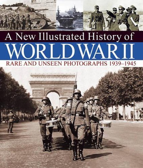 A New Illustrated History of World War II