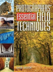 Photographers' Essential Field Techniques
