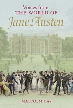 Voices from the World of Jane Austen
