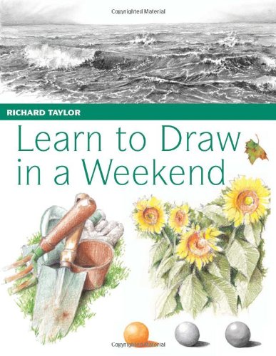 Learn to Draw in a Weekend
