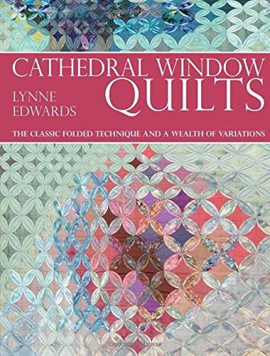 Cathedral Window Qulting