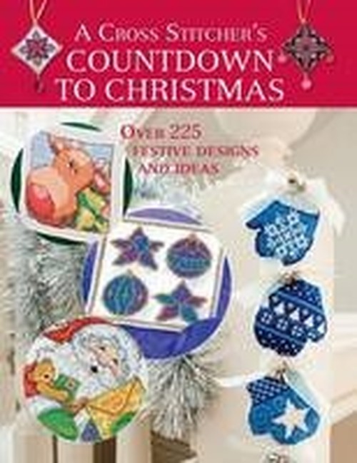 A A Cross Stitcher's Countdown to Christmas