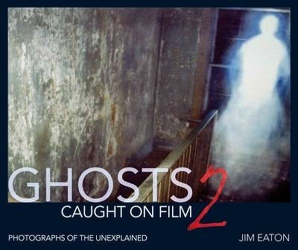 Ghost Caught on Film 2