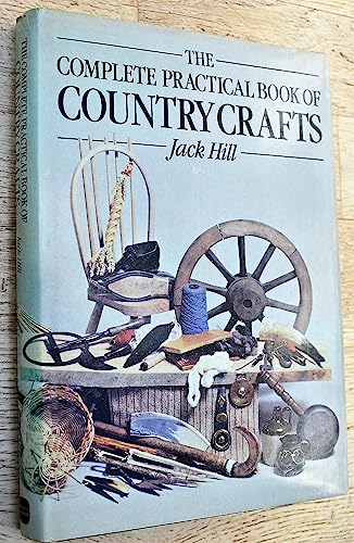 Complete Practical Book of Country Crafts