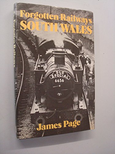 Forgotten Railways: South Wales