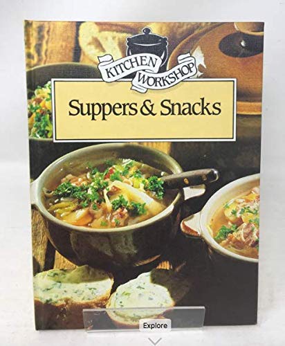 Suppers and Snacks
