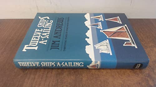 Twelve Ships A'Sailing
