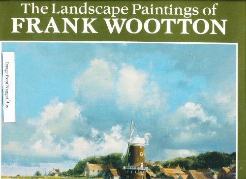 The Landscape Paintings of Frank Wootton