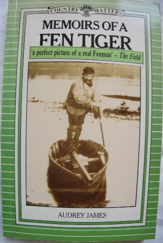 Memoirs of a Fen Tiger