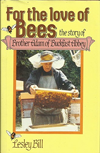 For the Love of Bees