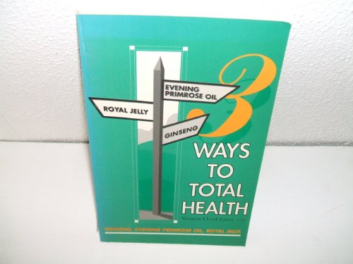 Three Ways to Total Health