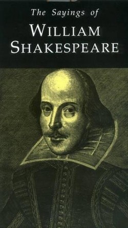 The Sayings of Shakespeare