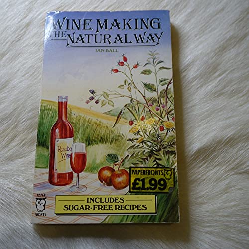 Wine Making the Natural Way
