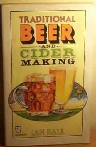 Traditional Beer and Cider Making