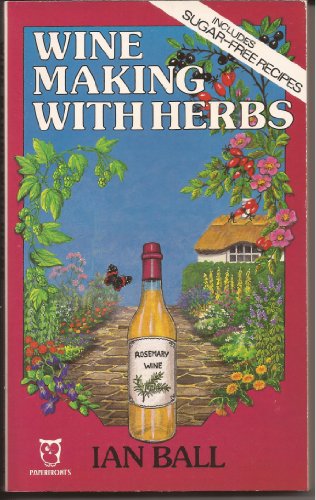 Wine Making with Herbs