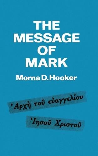 The Message of Mark