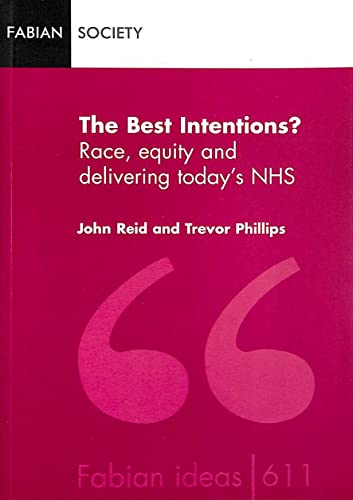 The Best Intentions?