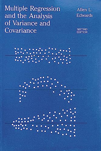 Multiple Regression and the Analysis of Variance and Covariance