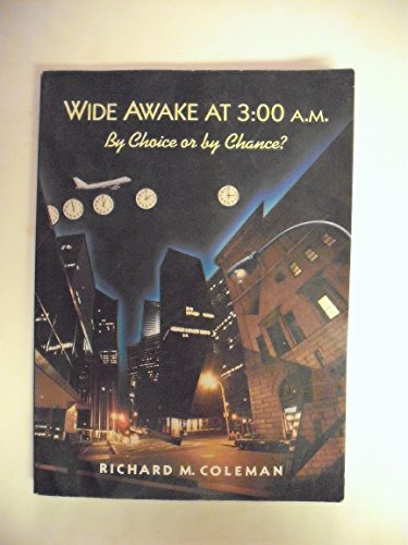 Wideawake at 3a.m.