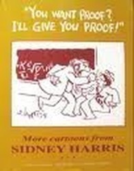You Want Proof? I'll Give You Proof!