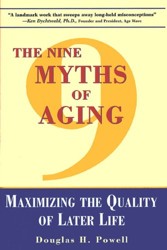 The Nine Myths of Aging