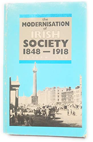 Modernisation of Irish Society, 1848-1918