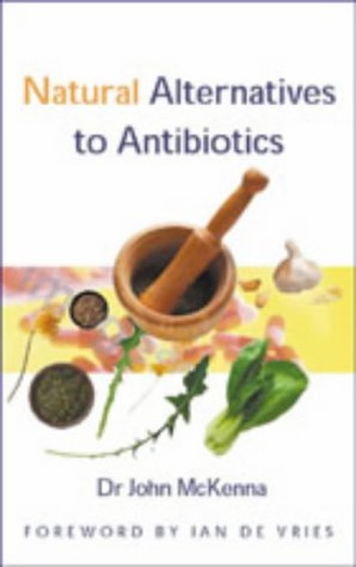 Natural Alternatives to Antibiotics