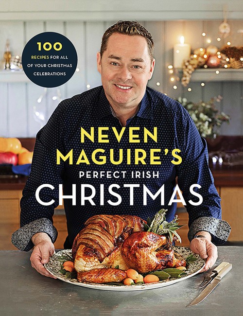 Neven Maguires Perfect Irish Christmas