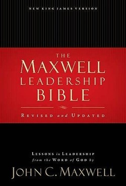 The Maxwell Leadership Bible