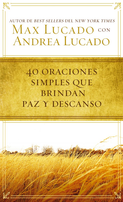 40 oraciones sencillas que traen paz y descanso