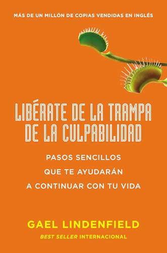 Liberate de la Trampa de la Culpabilidad