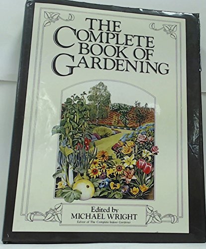 The Complete Book of Gardening