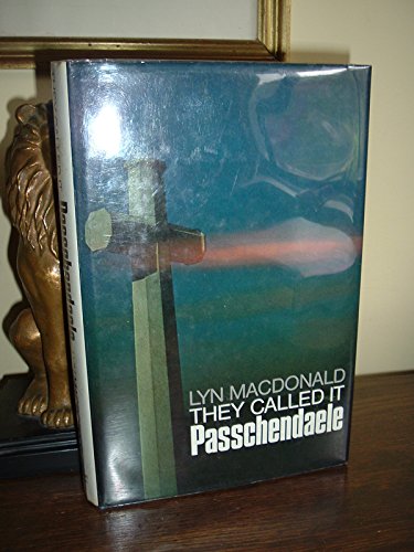 They Called it Passchendaele